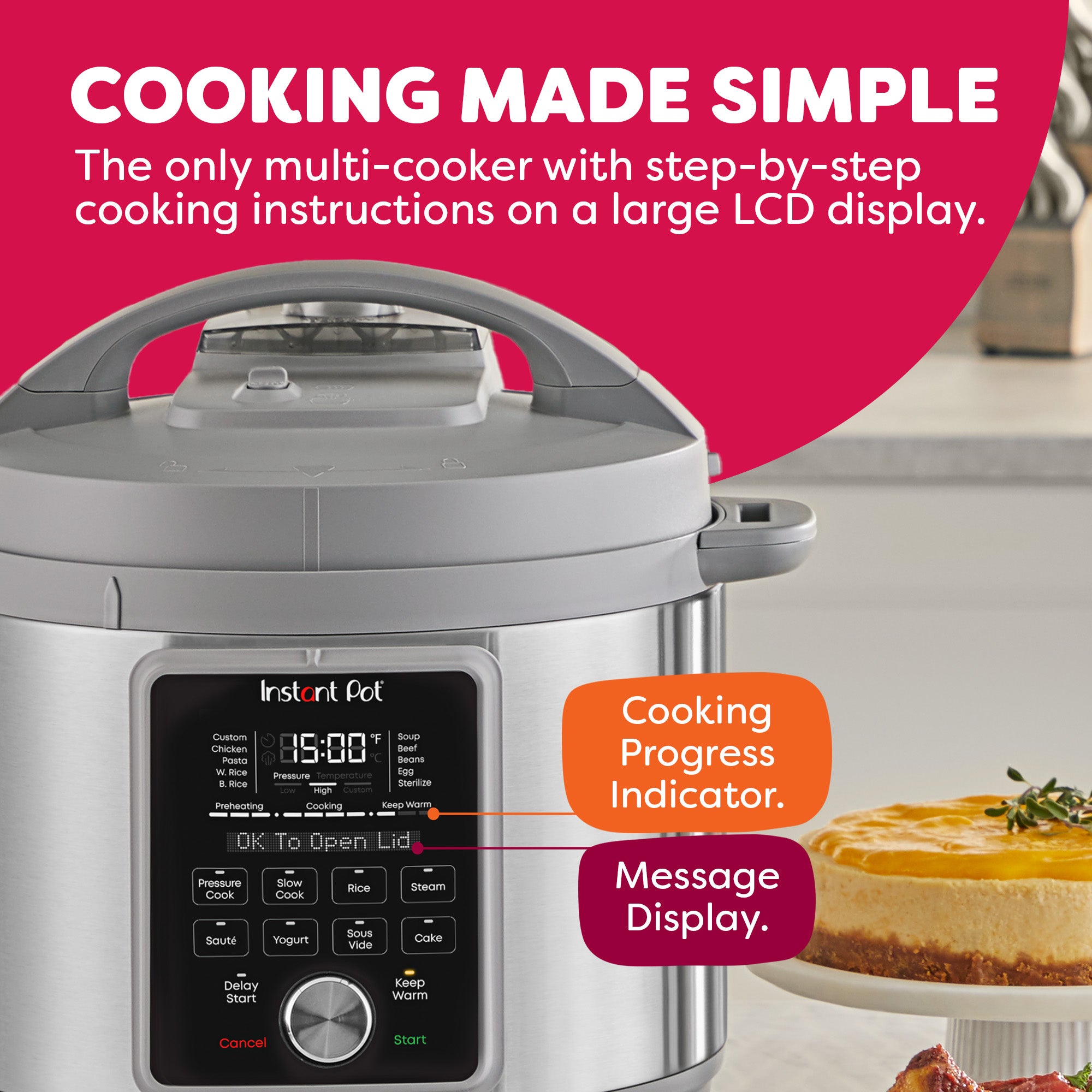 Instant Pot Duo Plus with a close-up of the control panel, highlighting the cooking progress indicator and message display on the LCD screen. Text promotes step-by-step cooking instructions. A cheesecake and ribs sit nearby on the counter.