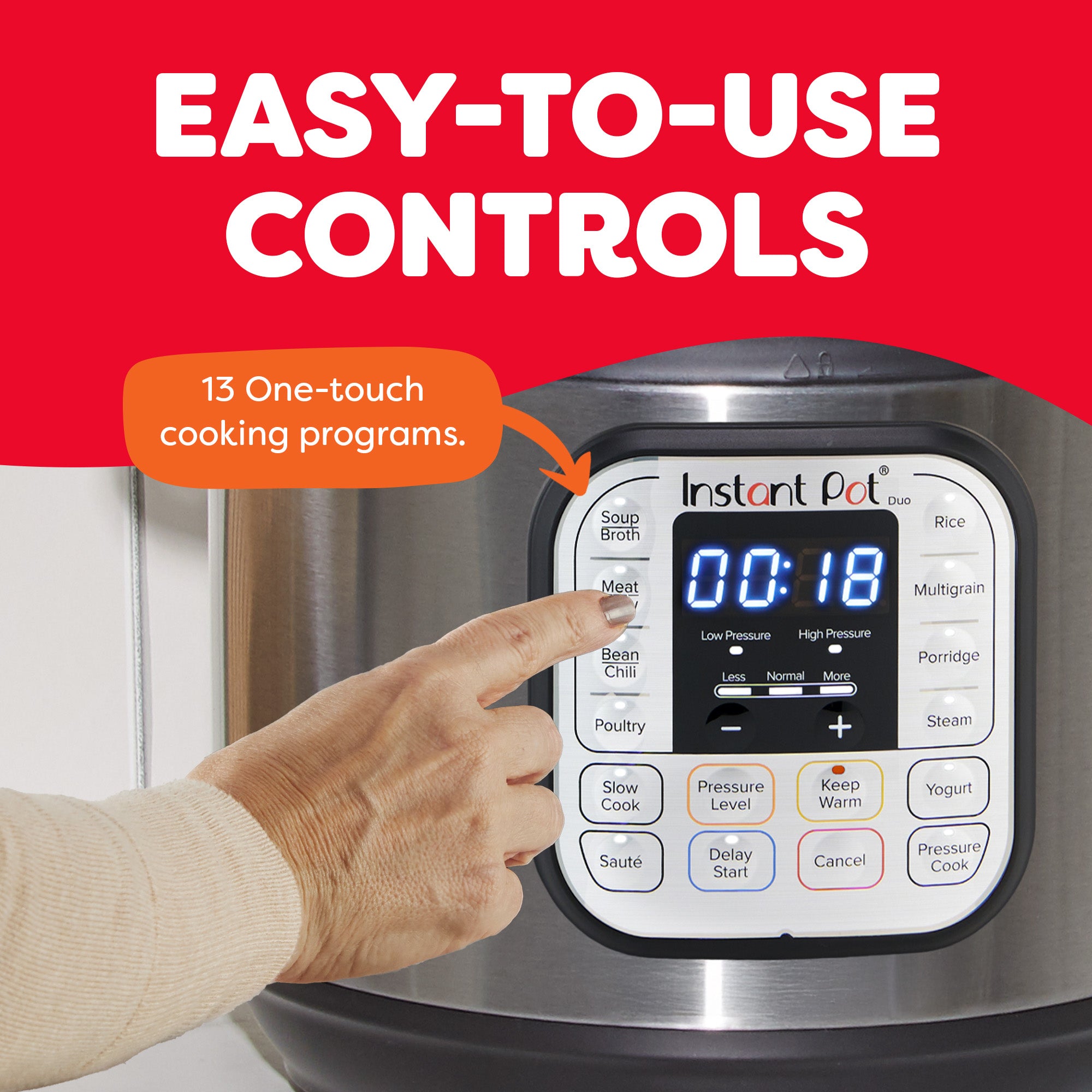 Close-up of a hand pressing the 'Meat' button on the control panel of an Instant Pot Duo 8QT. The display screen is lit with a timer showing '00:18'. The image highlights 13 one-touch cooking programs including Soup/Broth, Bean/Chili, Poultry, Rice, Multigrain, Porridge, Steam, Sauté, and more. Bold text above reads 'Easy-to-Use Controls' with a callout noting '13 One-touch cooking programs.'