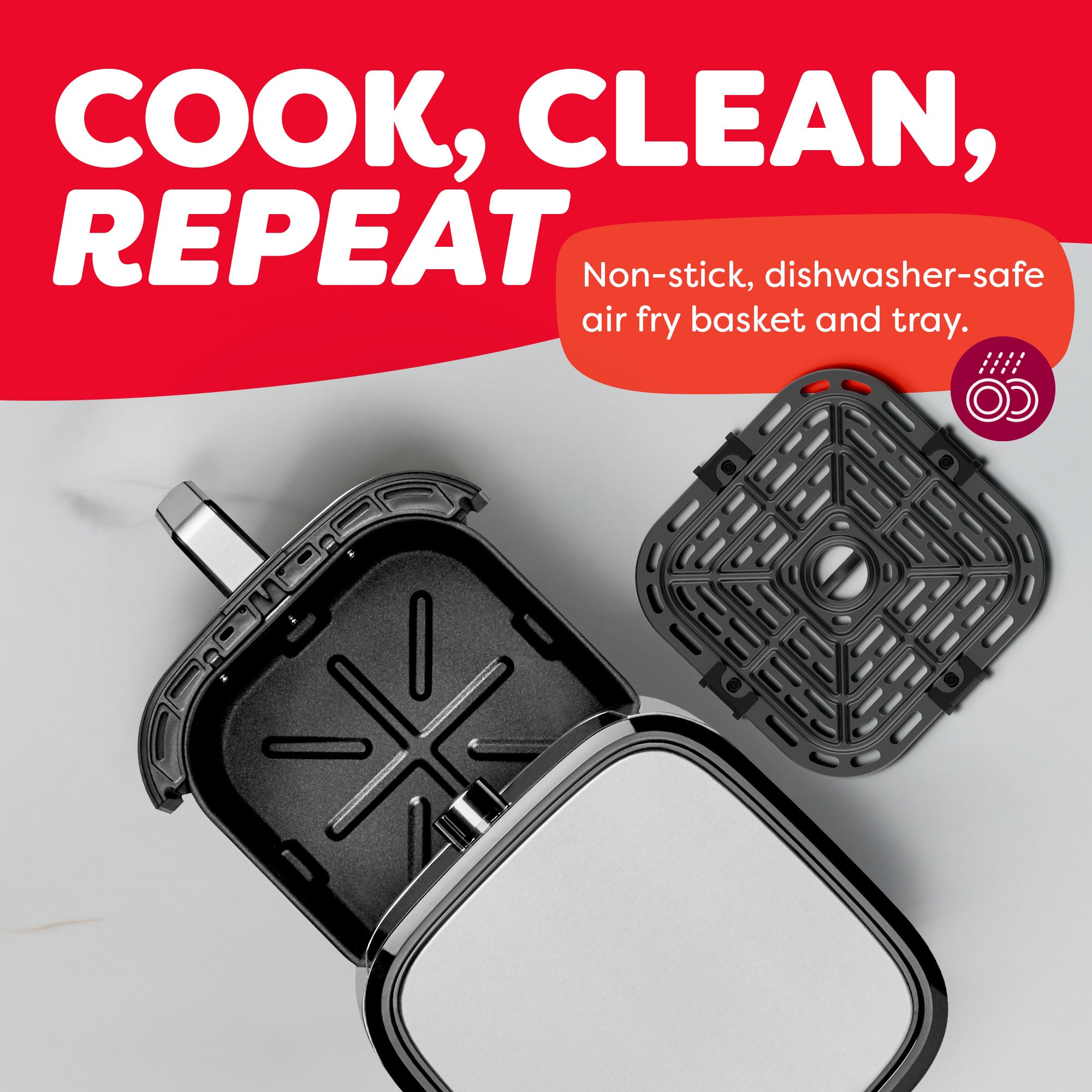 Air fryer basket and tray shown open. Text: 'Cook, Clean, Repeat — non-stick, dishwasher-safe air fry basket and tray.'