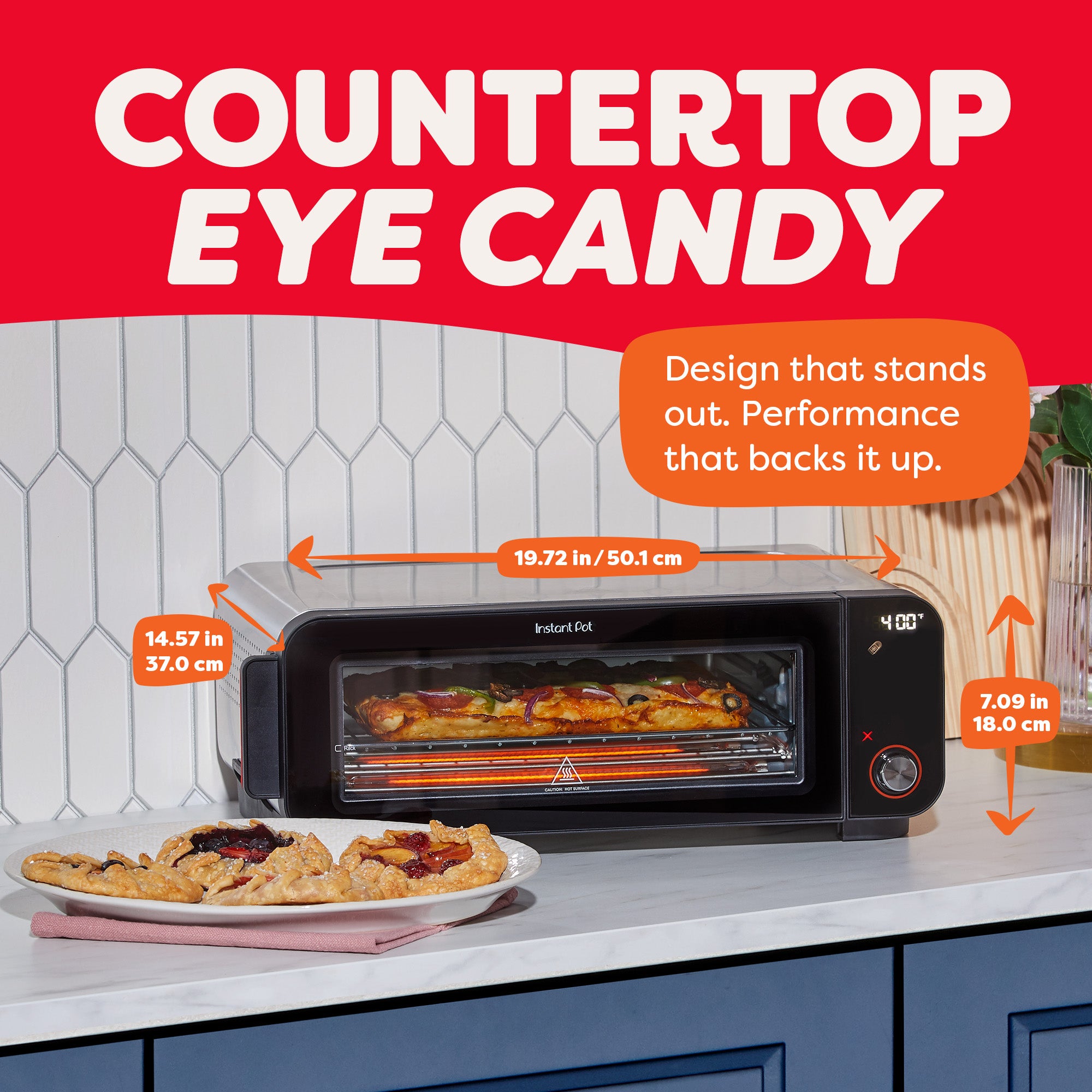 The Instant Pot® InstantHeat™ Pizza and Toaster Oven sits on a kitchen counter baking pizza. Overlaid arrows show its compact size: 19.72 inches wide, 14.57 inches deep, and 7.09 inches tall. Text reads “Countertop Eye Candy,” emphasizing standout design and performance.
