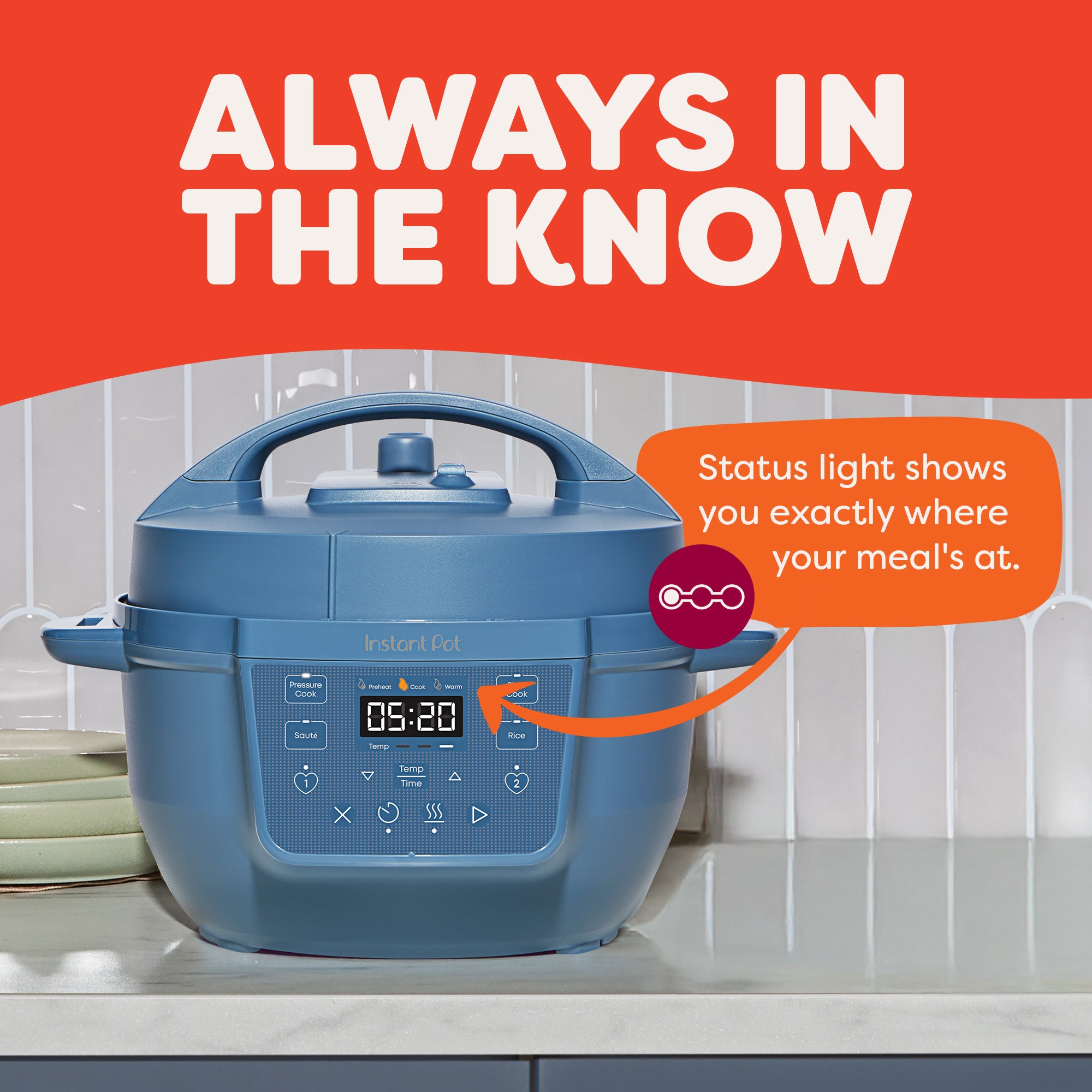 Instant Pot® 4QT RIO™ Mini Chef Series Multi-Cooker in Daydream on a kitchen counter with the control panel lit up and the “Cook” status light highlighted. An orange callout reads, “Status light shows you exactly where your meal's at.” The background includes a stack of pastel green plates and light pink scalloped tile backsplash, reinforcing the everyday kitchen setting. Header text above reads, “Always in the Know.”