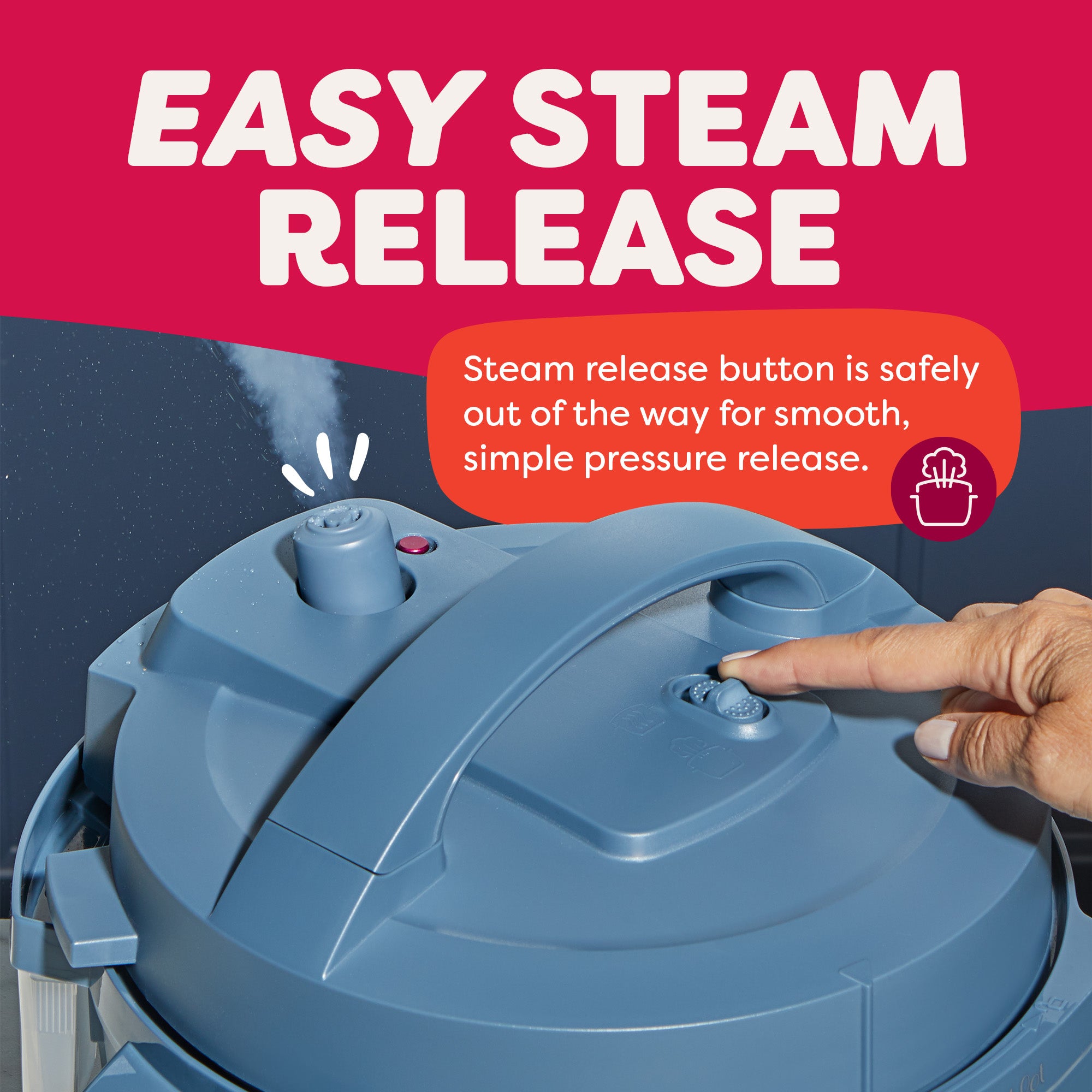 Close-up of the Instant Pot® 4QT RIO™ Mini Chef Series Multi-Cooker in Daydream, highlighting the safe, front-positioned steam release button being pressed. Steam visibly vents from the top of the lid. A callout reads, “Steam release button is safely out of the way for smooth, simple pressure release.” The header above says, “Easy Steam Release.”