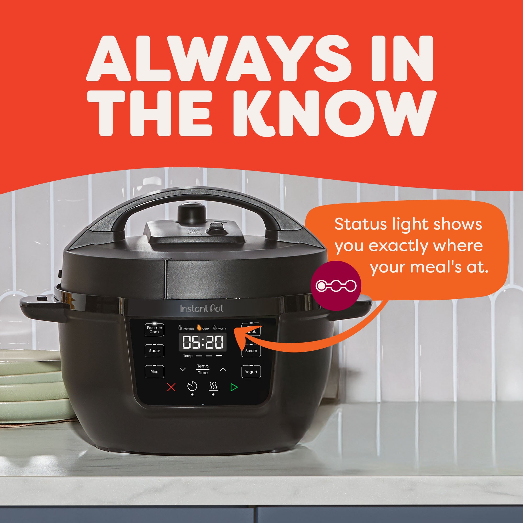  Instant Pot® 4QT RIO™ Mini Multi-Cooker in Black on a kitchen counter. A close-up highlights the control panel’s illuminated “Cook” status light with a callout bubble that says, “Status light shows you exactly where your meal's at.” Header reads, “Always in the Know.”