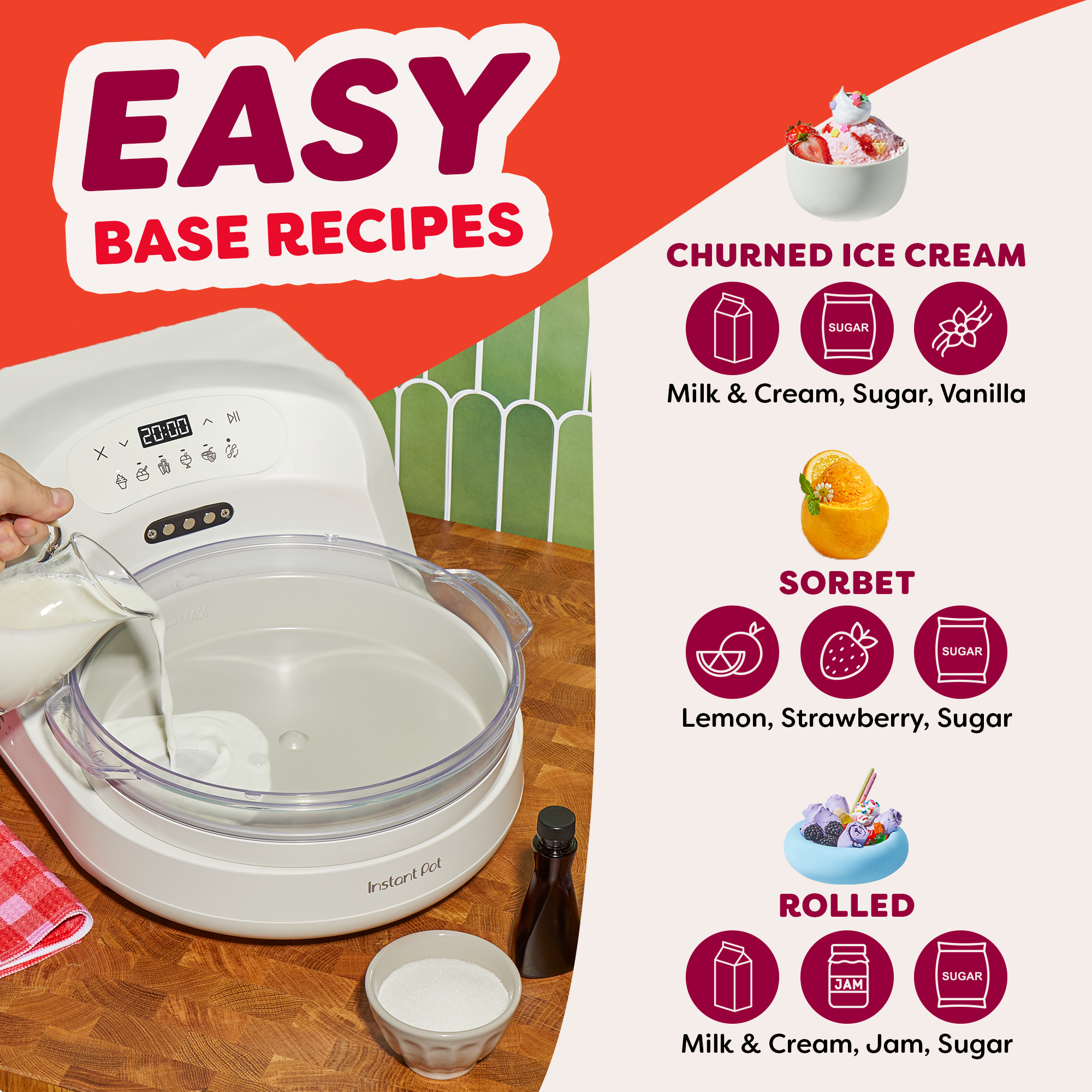 Ice cream maker with ingredients for churned ice cream, sorbet, and rolled ice cream.