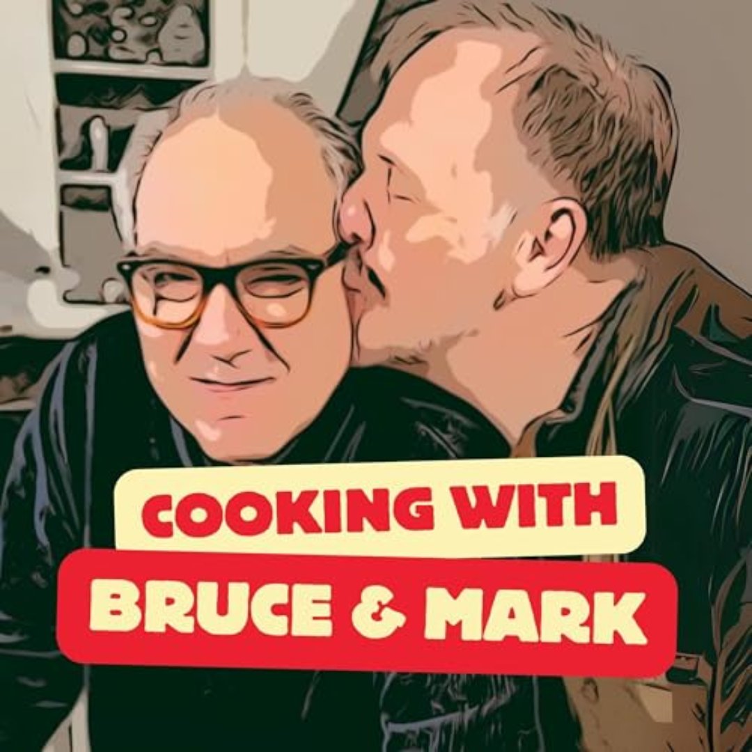 Stylized illustration of two men in a kitchen, one wearing glasses and smiling while the other kisses him on the cheek. Bold retro-style text reads 'Cooking with Bruce & Mark' in red and cream-colored blocks.
