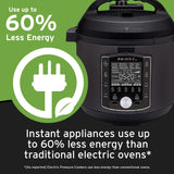  Instant Pot® Pro Multi-Use 8-qt Pressure Cooker Panel text Use up to 60% less energy