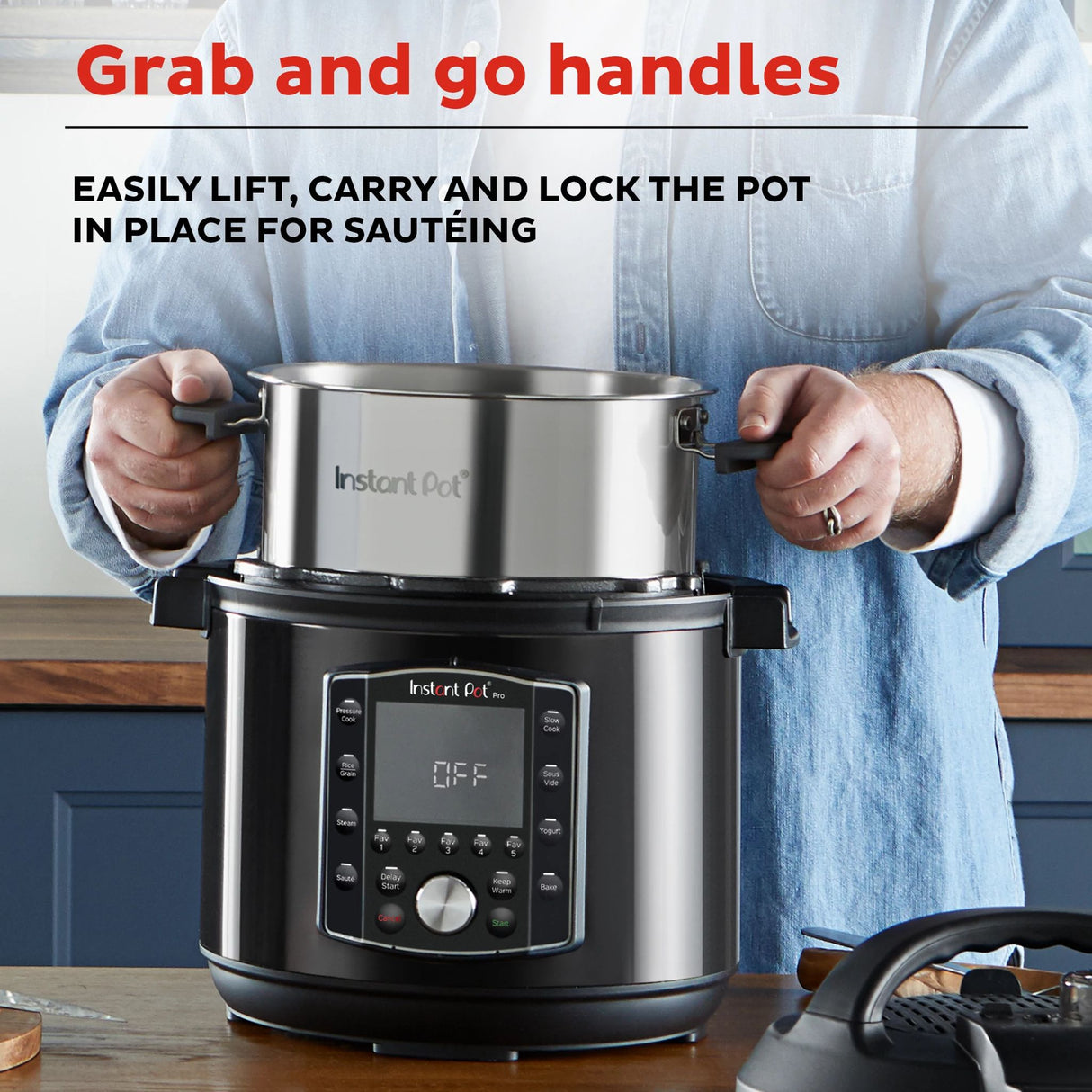  Instant Pot Pro 8 quart multi-use pressure cooker with text Grab and go handles