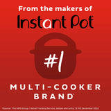  From the makers of Instant Pot #1 Multi-Cooker Brand